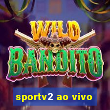 sportv2 ao vivo